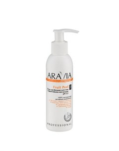 Aravia Organic Гель эксфолиант для тела с фруктовыми кислотами Fruit Peel 150мл Aravia professional