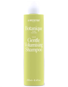 Шампунь для укрепления волос Gentle Volumising Shampoo BOTANIQUE 250 мл La biosthetique