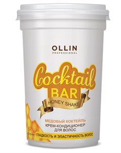 Крем кондиционер для гладкости и эластичности волос Медовый коктейль Cocktail BAR 500 мл Ollin professional