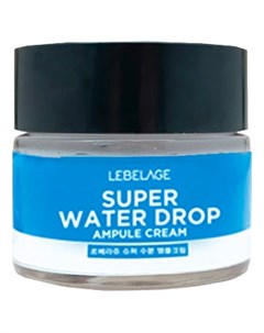 Крем Super Water Drop Ampule Cream Ампульный Суперувлажняющий 70 мл Lebelage