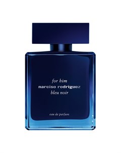 Парфюмерная вода For Him Bleu Noir Narciso rodriguez
