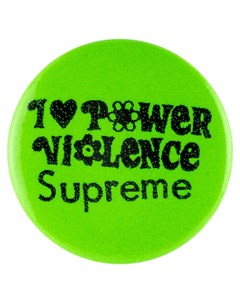 Брошь I Love Power Violence Supreme