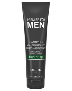 Шампунь кондиционер восстанавливающий для мужчин Shampoo Conditioner Restoring PREMIER FOR MEN 250 м Ollin professional