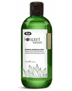 Шампунь Keraplant Nature Sebum Regulating Shampoo Себорегулирующий 1000 мл Lisap