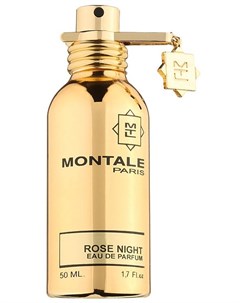 Парфюмированная вода Rose Night Montale