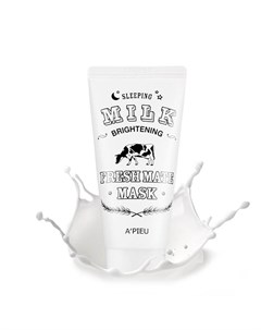 Ночная маска A Pieu Fresh Mate Sleeping Milk Brightening Mask A'pieu