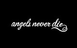 Angels never die